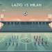Jadwal lazio vs milan