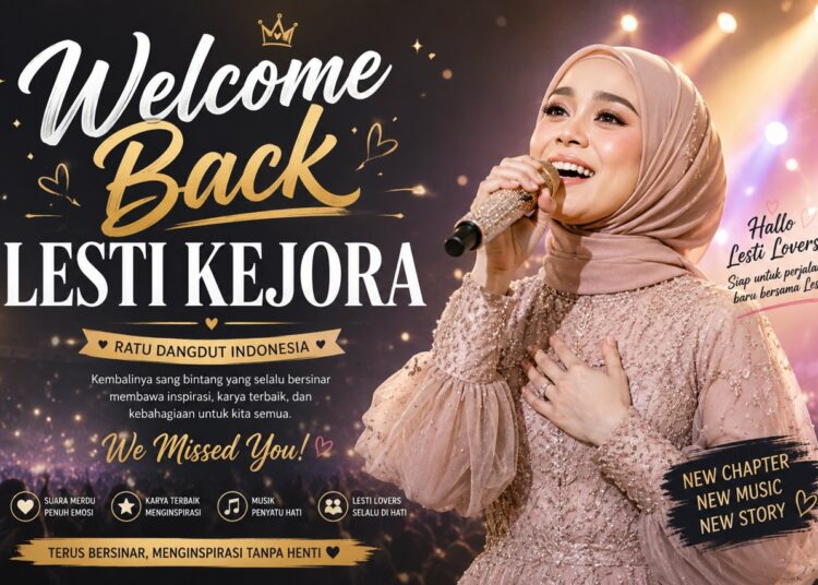 Welcome Back Lesti Kejora