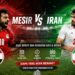 Pertandingan Mesir vs Iran