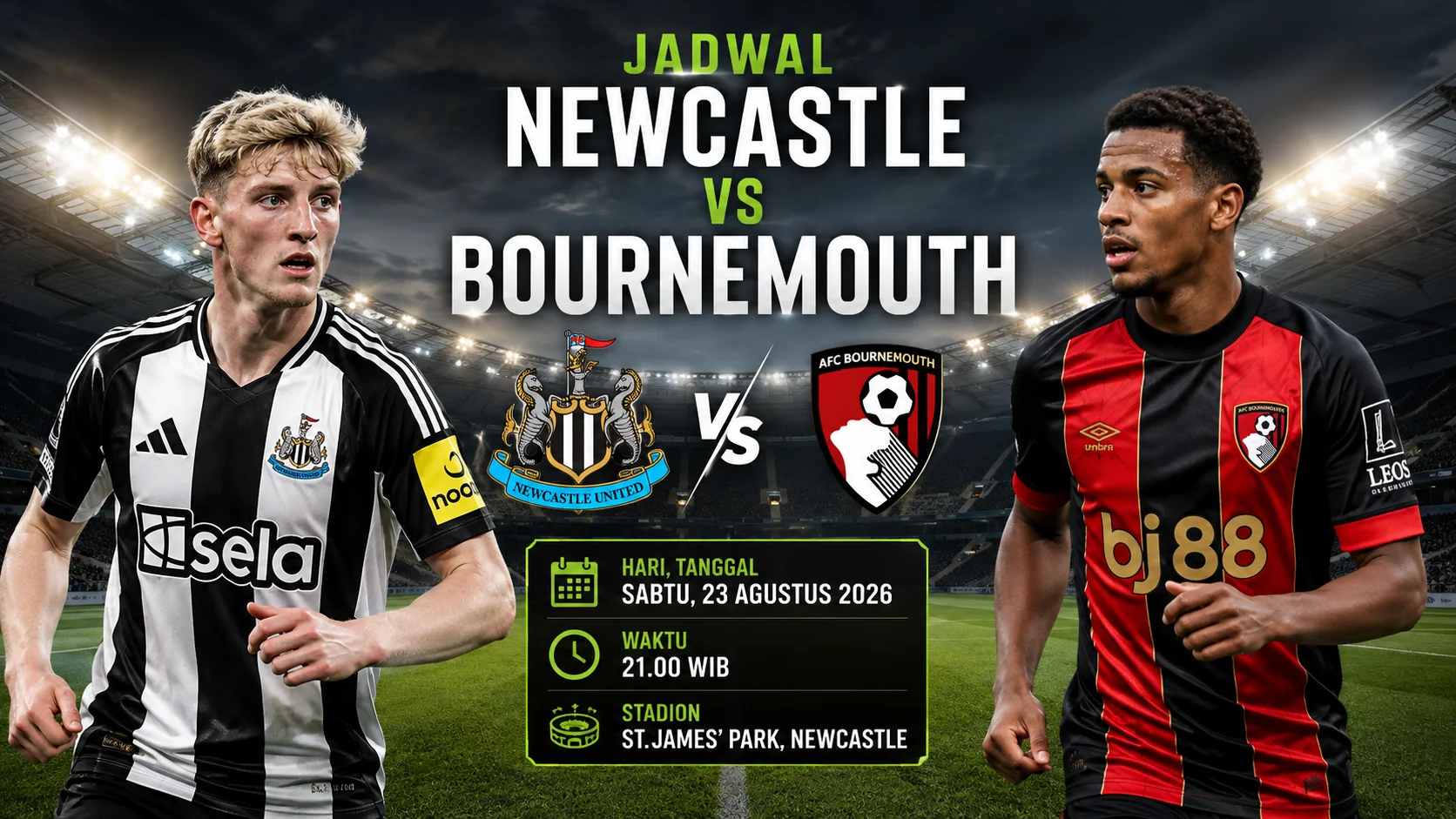 Jadwal Newcastle vs Bournemouth Jadi Sorotan Liga Inggris