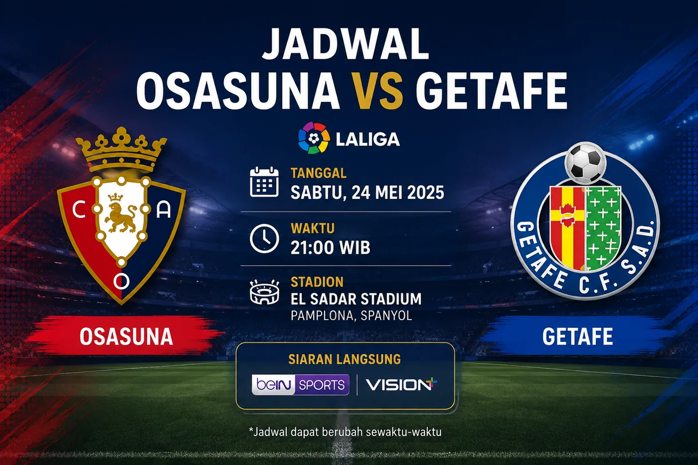 Jadwal Osasuna vs Getafe Jadi Laga Ketat La Liga